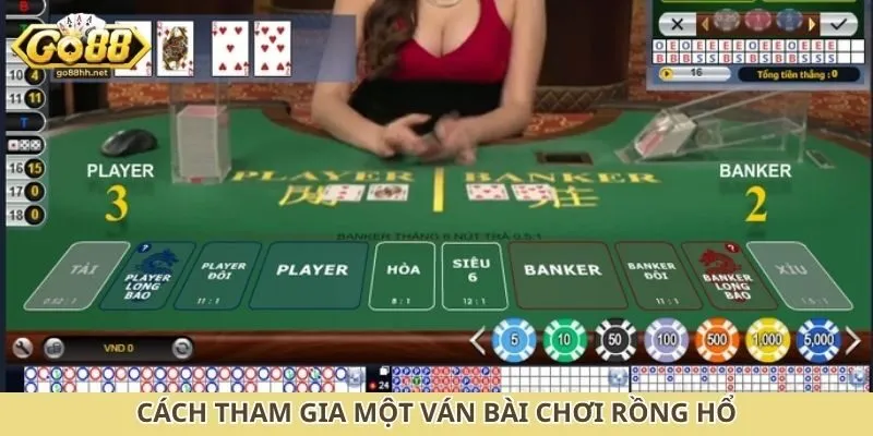 Cách tham gia một ván bài chơi Rồng Hổ