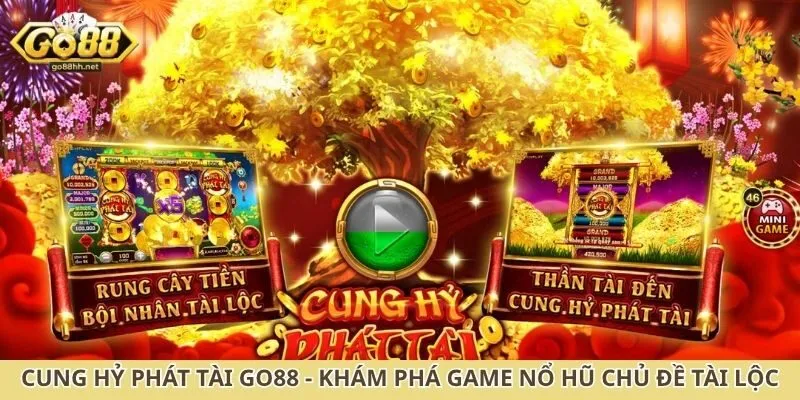 Cung hỷ phát tài Go88