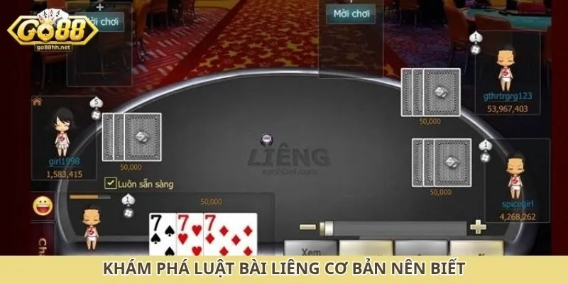 Khám phá luật bài liêng cơ bản nên biết