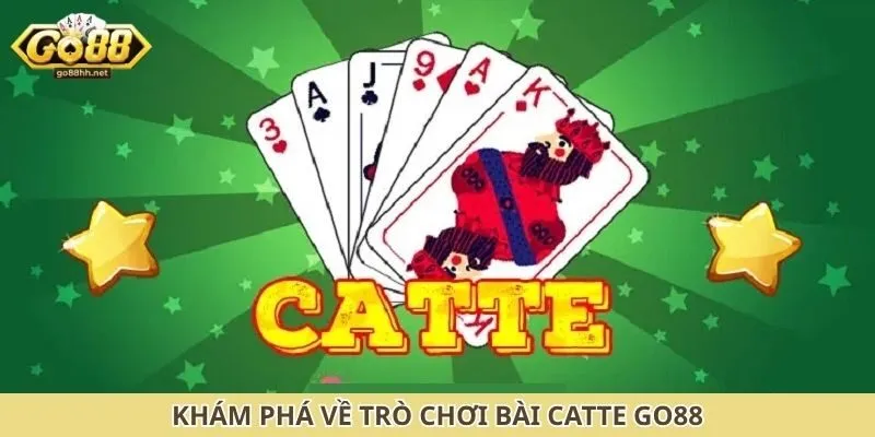 Khám phá về trò chơi bài catte Go88