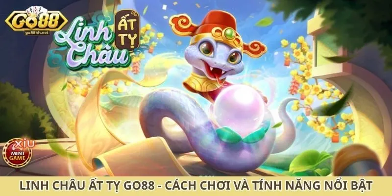 Linh châu ất tỵ Go88