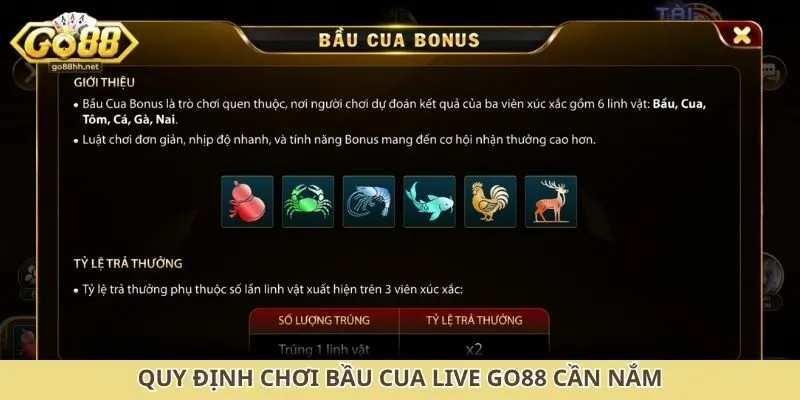 Quy định chơi bầu cua live Go88 cần nắm