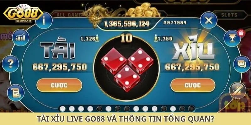 Tài xỉu live Go88 và thông tin tổng quan?